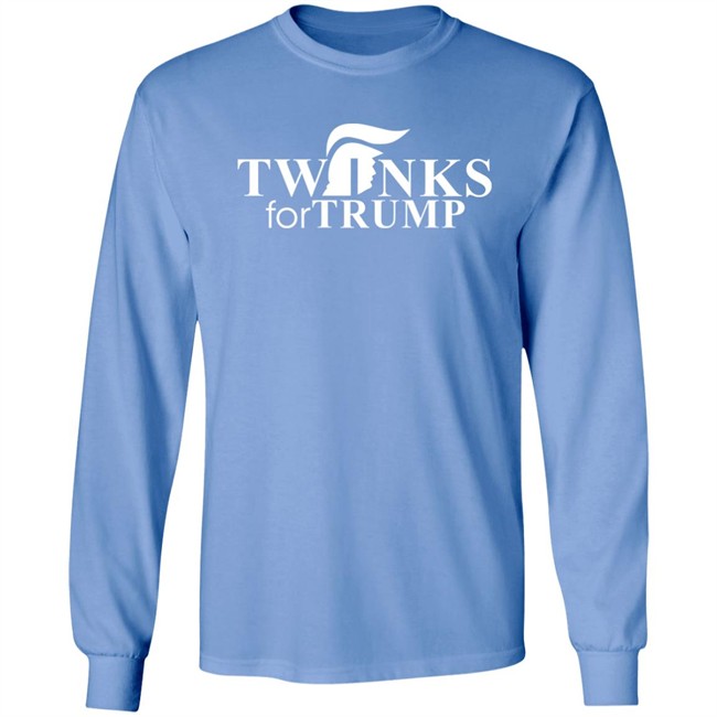 Shirts That Go Hard Twinks For Trump Shirt Twinks For Trump Shirt Shirts That Go Hard