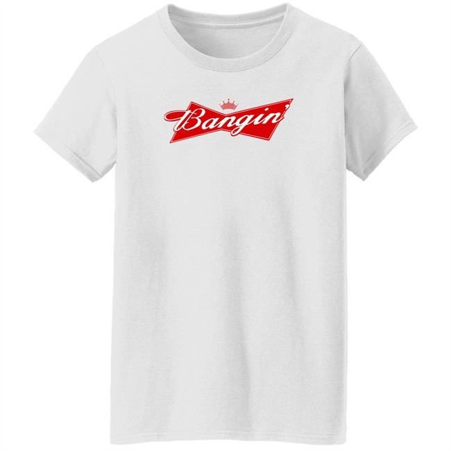 Bangin' Bud Tee Shirt Bangin Empire Merch