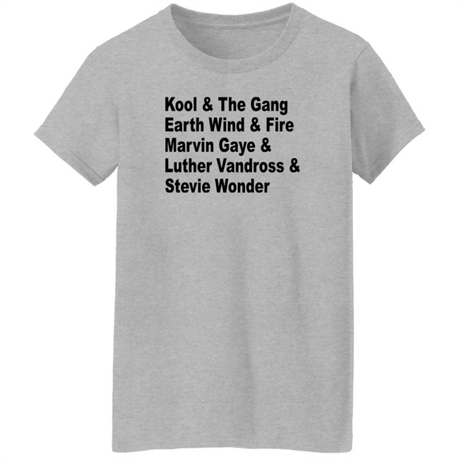 Kool The Gang Earth Wind Fire Marvin Gaye Luther Vandross Stevie Wonder Shirt Kool The Gang Earth Wind Fire Marvin Gaye Luther Vandross Stevie Wonder Shirt