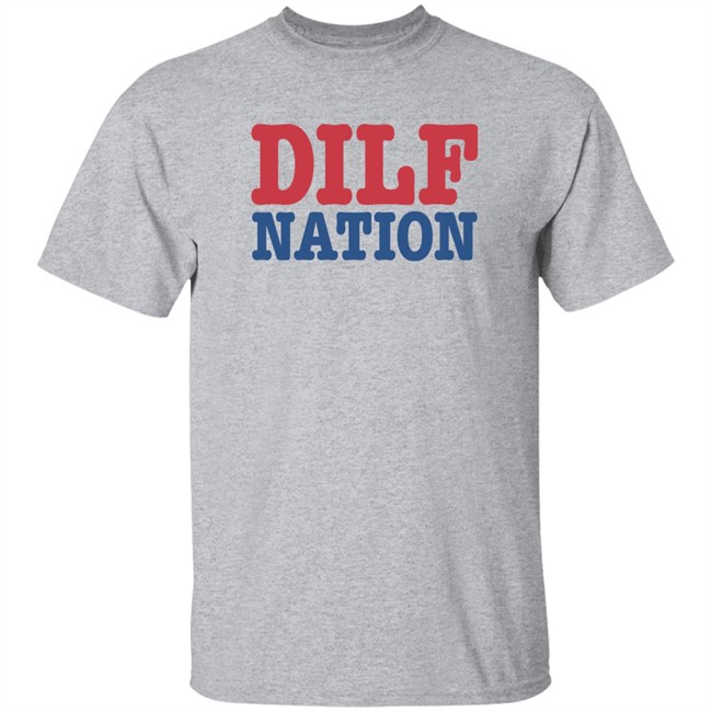 Sadie Crowell Merch DILF Nation Shirt DILF Nation Shirt Sadie Crowell Merch