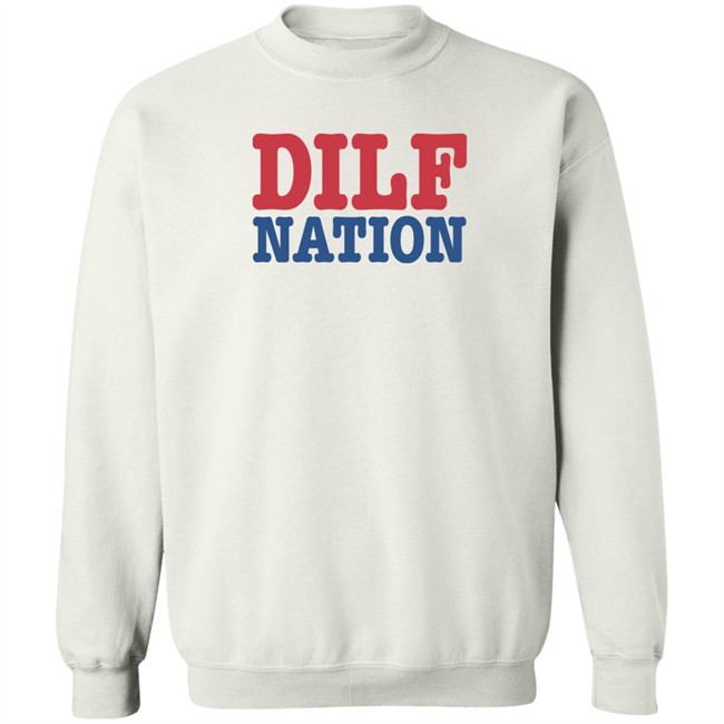 Sadie Crowell Merch DILF Nation Shirt DILF Nation Shirt Sadie Crowell Merch
