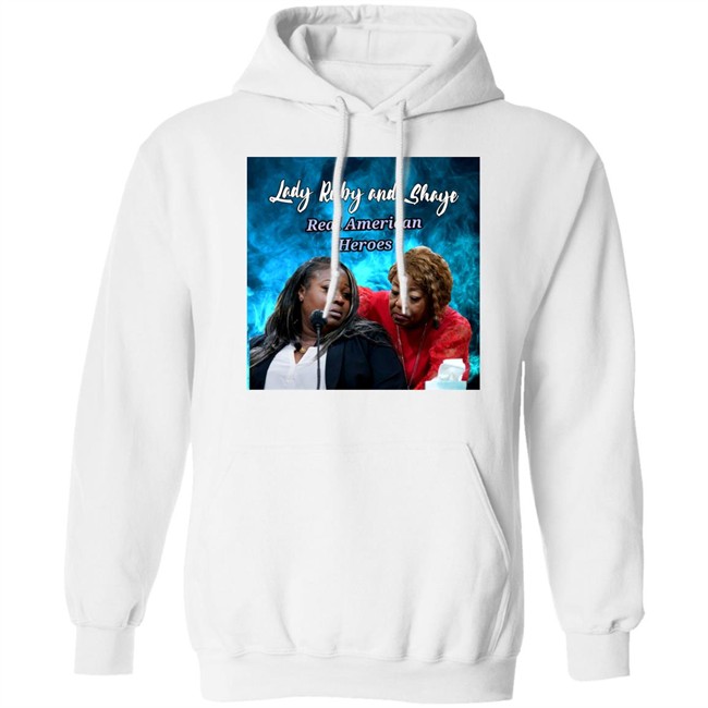 Lady Ruby Lady Ruby And Shaye Real American Heroes Shirt