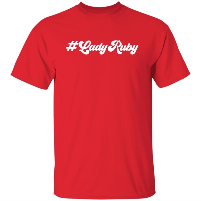 #Ladyruby Lady Ruby T Shirt Amy Siskind