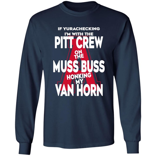 Alyssa Orange If Yurachecking I'm With The Pitt Crew On The Muss Bus Honking My Van Horn Shirt Alyssa Orange If Yurachecking I'm With The Pitt Crew On The Muss Bus Honking My Van Horn Shirt