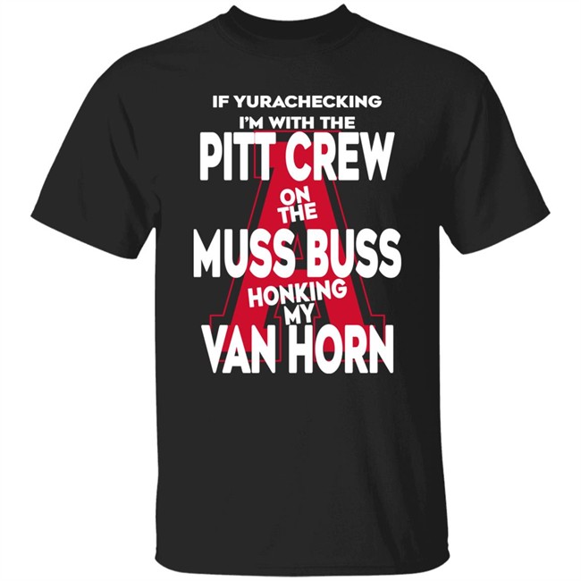 Alyssa Orange If Yurachecking I'm With The Pitt Crew On The Muss Bus Honking My Van Horn Shirt Alyssa Orange If Yurachecking I'm With The Pitt Crew On The Muss Bus Honking My Van Horn Shirt