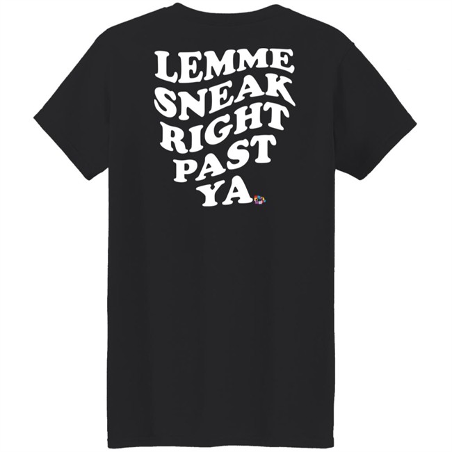 Midwest Vs Everybody Merch Ope Sorry Lemme Sneak Right Past Ya Shirt Ope Sorry Lemme Sneak Right Past Ya Shirt Midwest Vs Everybody Merch