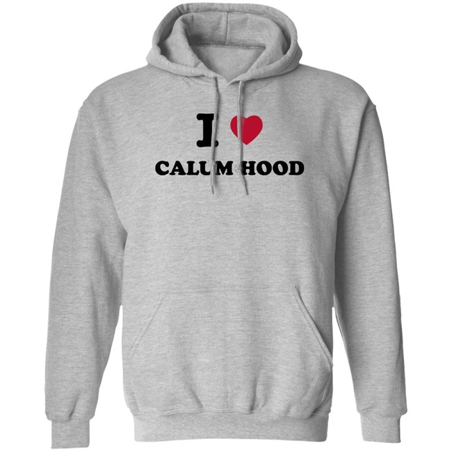 I Love Calum Hood Shirt I Love Calum Hood Shirt