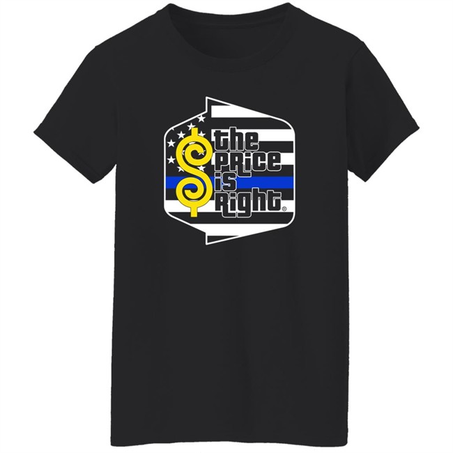 Shirts That Go Hard The Price Is Right Shirt