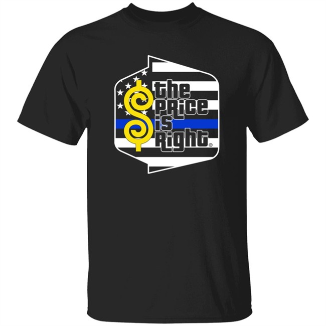 The Price Is Right Shirt Shirts That Go Hard The Price Is Right Shirt Shirts That Go Hard