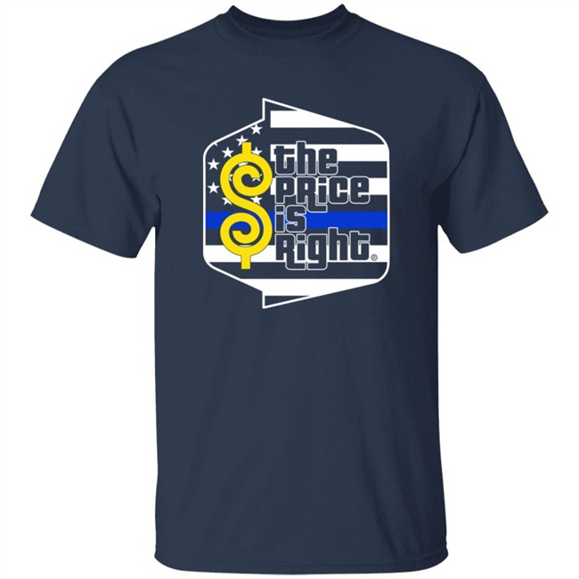 The Price Is Right Shirt Shirts That Go Hard Shirts That Go Hard The Price Is Right Shirt
