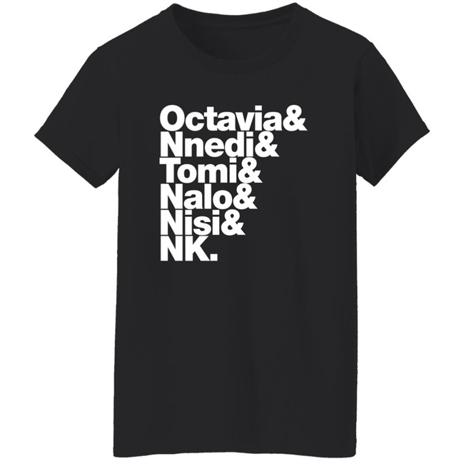 Sistah Scifi Merch Gareth L Powell Octavia Nnedi Tomi Nalo Nisi Nk Shirt Octavia Nnedi Tomi Nalo Nisi Nk Shirt Gareth L Powell Sistah Scifi Merch