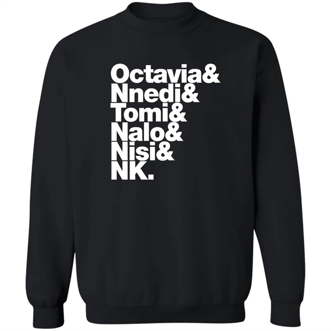 Sistah Scifi Merch Gareth L Powell Octavia Nnedi Tomi Nalo Nisi Nk Shirt Gareth L Powell Octavia Nnedi Tomi Nalo Nisi Nk Shirt Sistah Scifi Merch