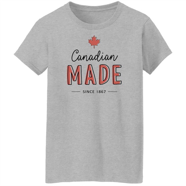 Canadian Made Since 1867 T Shirt Rebel News Store Canadian Made Since 1867 T Shirt Rebel News Store