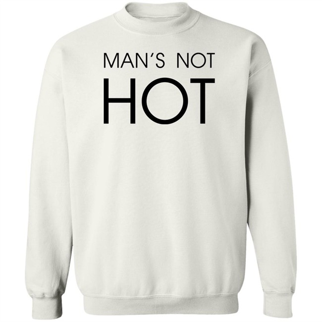 Shirts That Go Hard Man's Not Hot Shirt Shirts That Go Hard Man's Not Hot Shirt