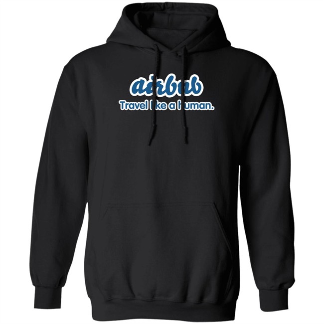 Joe Gebbia Airbnb Travel Like A Human Shirt