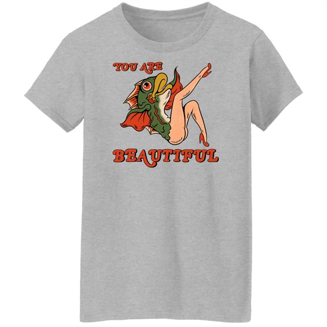 You Are Beautiful Tee Shirt