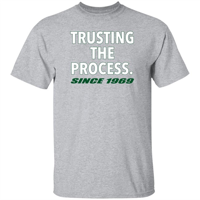 Lets Talk Jets Store Trust The Process Shirt