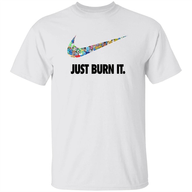Just Burn It T Shirt Aussie NFT Guy