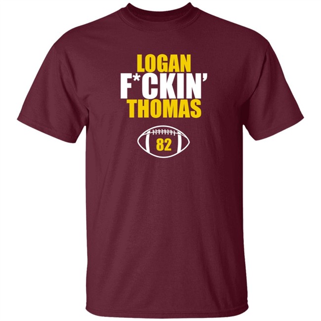 Washington Football Logan Fuckin Thomas T Shirt