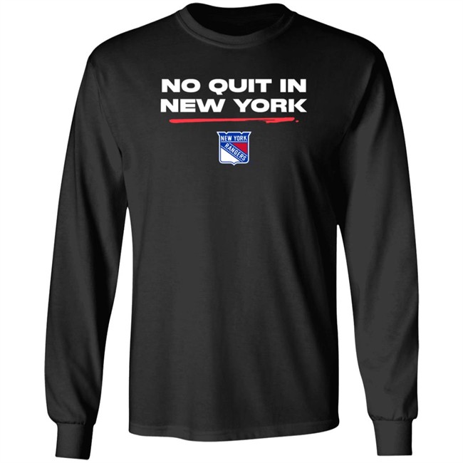 New York Rangers Fanatics Rangers No Quit In New York Shirt