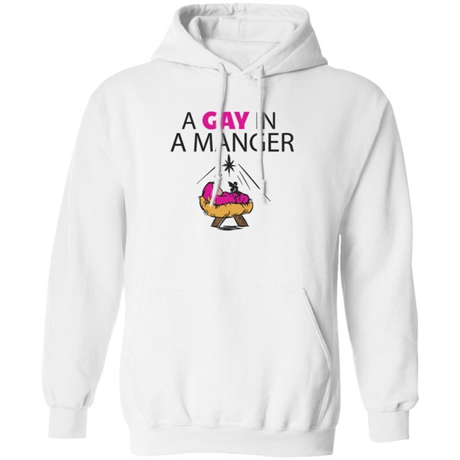 A Gay In A Manger T Shirt A Gay In A Manger T Shirt