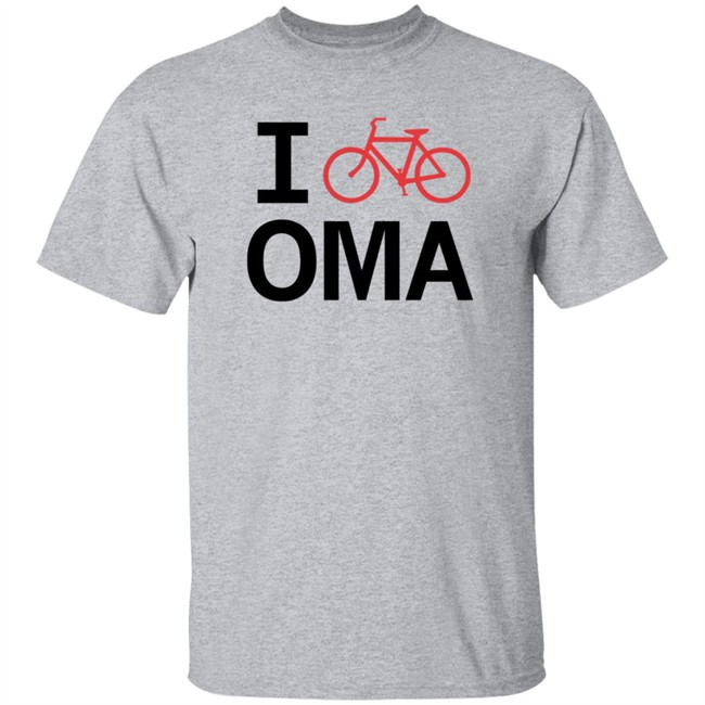 I Bike Oma Shirt I Bike Oma Shirt