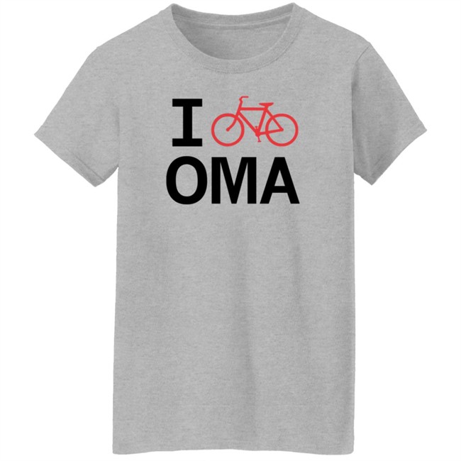 I Bike Oma Shirt I Bike Oma Shirt