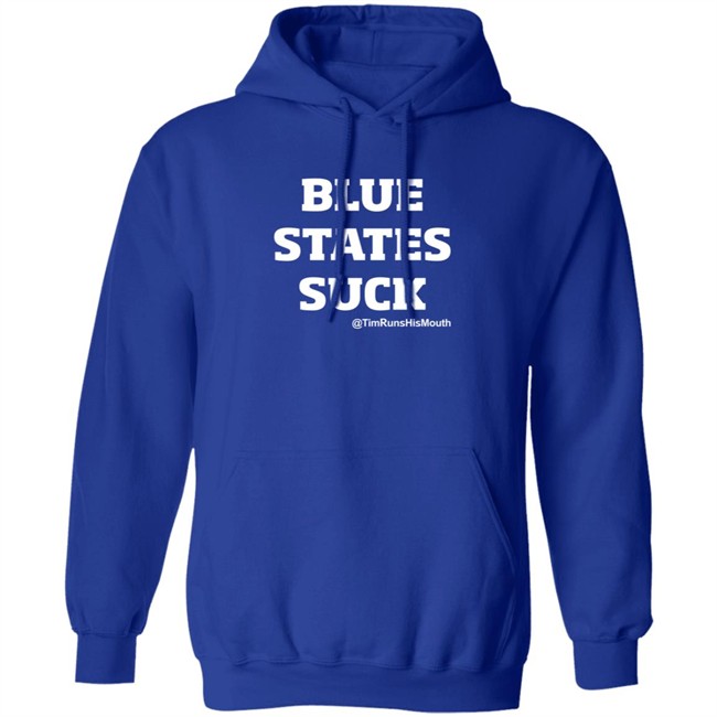 Tim Young Merch Blue States Suck @TimRunsHisMouth Shirt Tim Young Merch Blue States Suck @TimRunsHisMouth Shirt