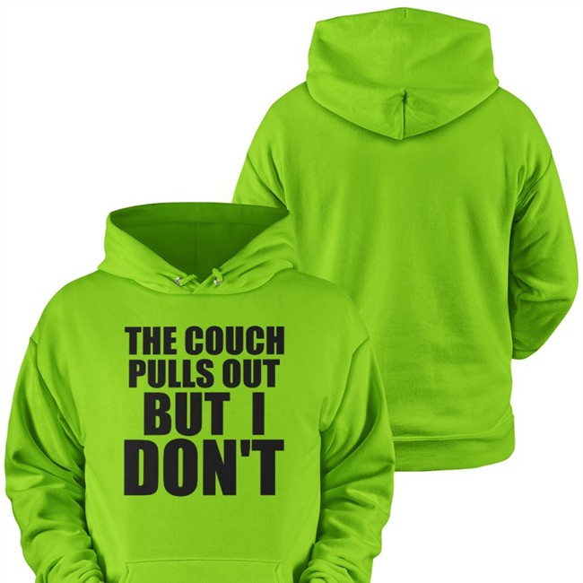 The Couch Pulls Out But I Don't T Shirts Shirts That Go Hard