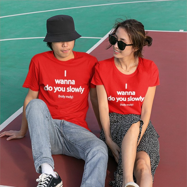 Wanna Do You Slowly Holy Moly T Shirt Weird Thrift Store Shirts