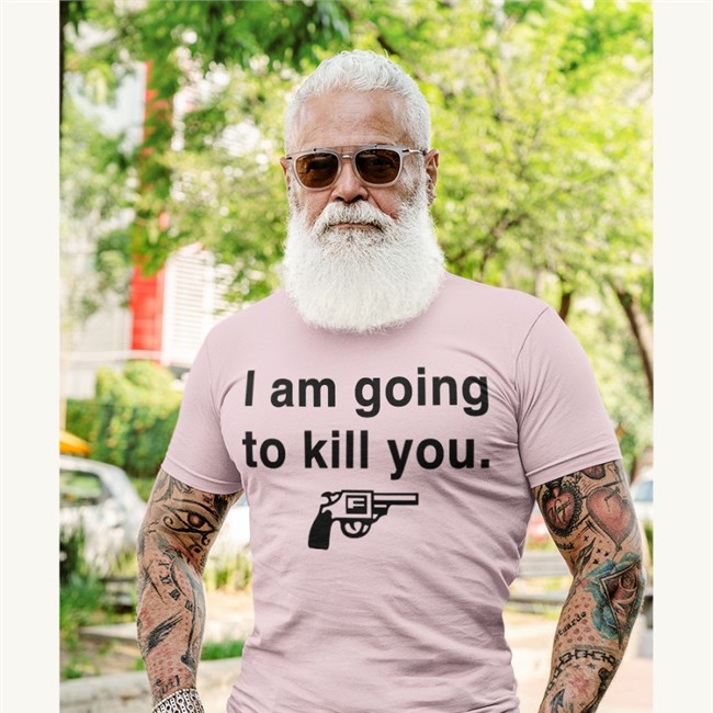 I Am Going To Kill You Hoodie
