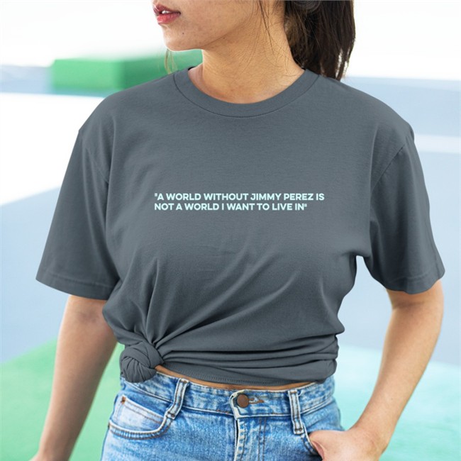 A World Without Jimmy Perez Is Not A World I Want To Live In Sweatshirt Alison O'Donnell