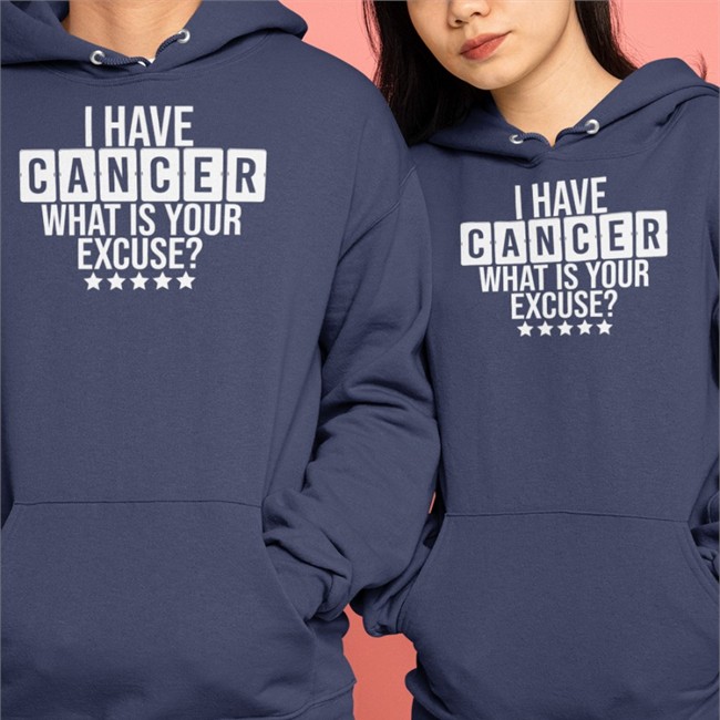 I Have Cancer What Is Your Excure Shirt 2022 I Have Cancer What Is Your Excure Tees