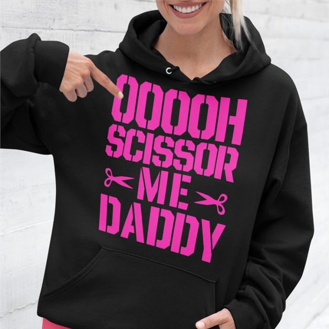Ooooh Scissor Me Daddy Sweatshirt All Elite Wrestling Aew Ooooh Scissor Me Daddy Long Sleeve T Shirt All Elite Wrestling Aew