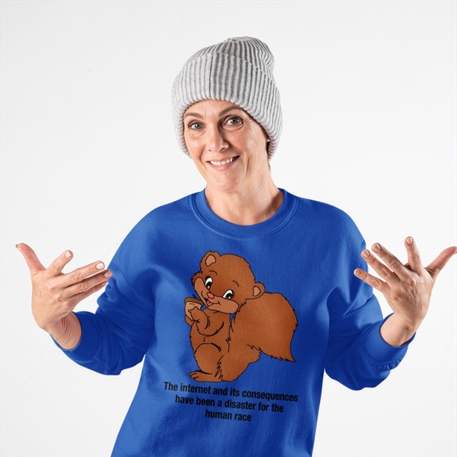 Shirts That Go Hard The Internet And Its Consequences Have Been A Disaster For The Human Race Shirt The Good Shirts Shop