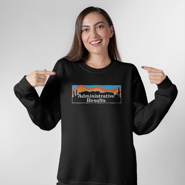 Administrative Results Merch Ar Landscape Tee Bunkerbranding