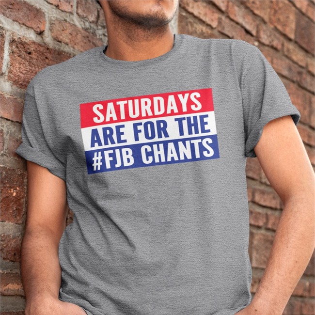 Papitrumpo Saturdays Are For The #Fjb Chants Shirts Il Donaldo Trumpo