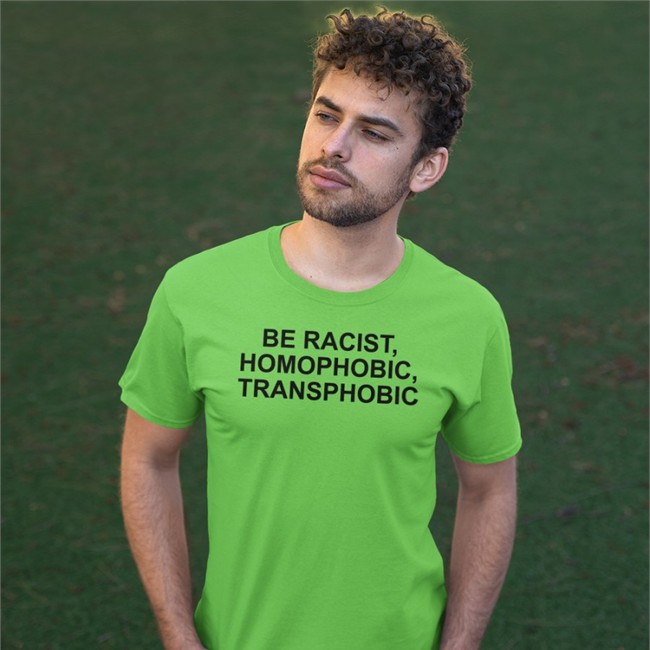 Disciple Of Fauci Be Racist Homophobic Transphobic Sweatshirt Disciple Of Fauci Be Racist Homophobic Transphobic T Shirt
