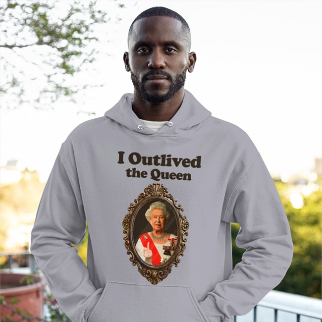 I Outlived The Queen Shirt White I Outlived The Queen Tee Shirt