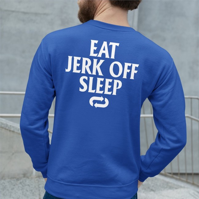 Shirtsthtgohard Eat Jerk Off Sleep Shirts Shirtsthtgohard Eat Jerk Off Sleep Shirt 2022 Black
