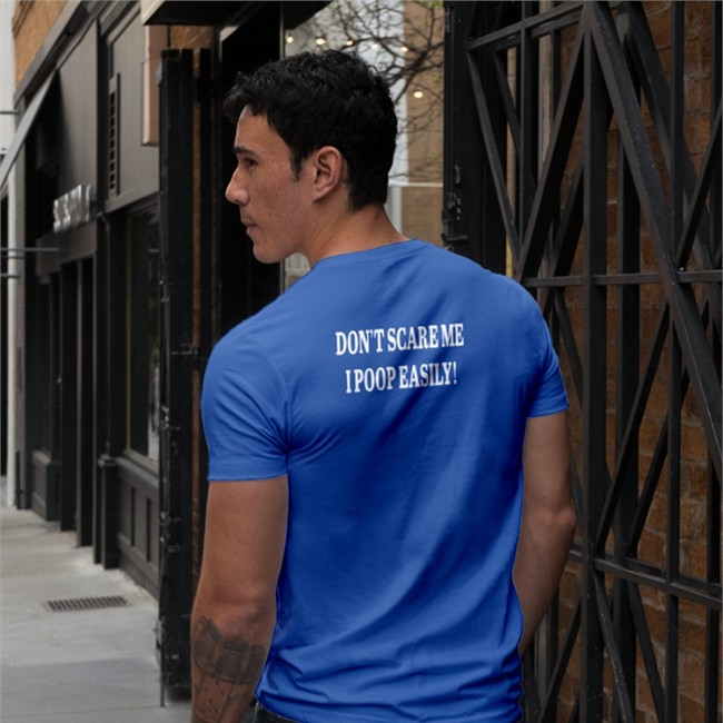 Don't Scare Me I Poop Easily Long Sleeve Tee Shirt