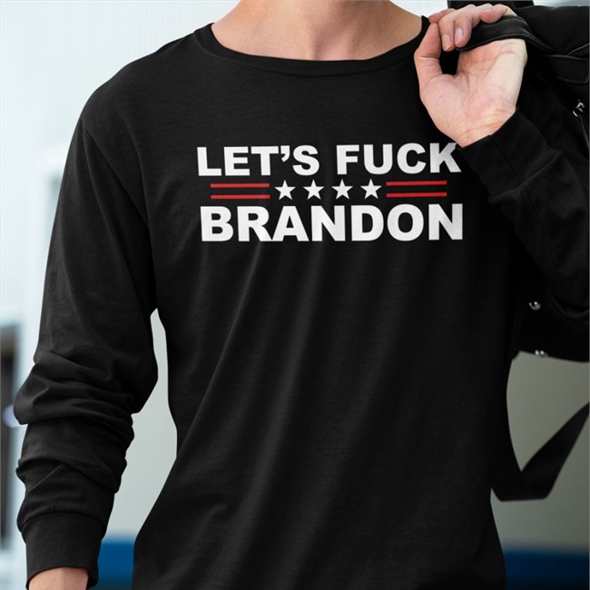 Let's Fuck Brandon Tee The Good Liars Store Let's Fuck Brandon Hoodie