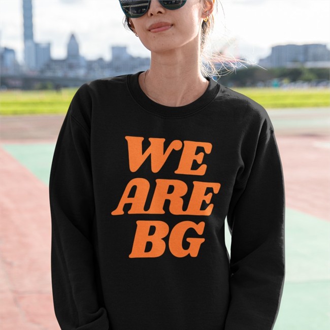 We Are BG Shirt