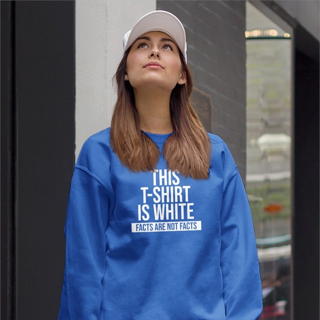 Kadak Merch This T-Shirt Is White Facts Are Not Facts T Shirt