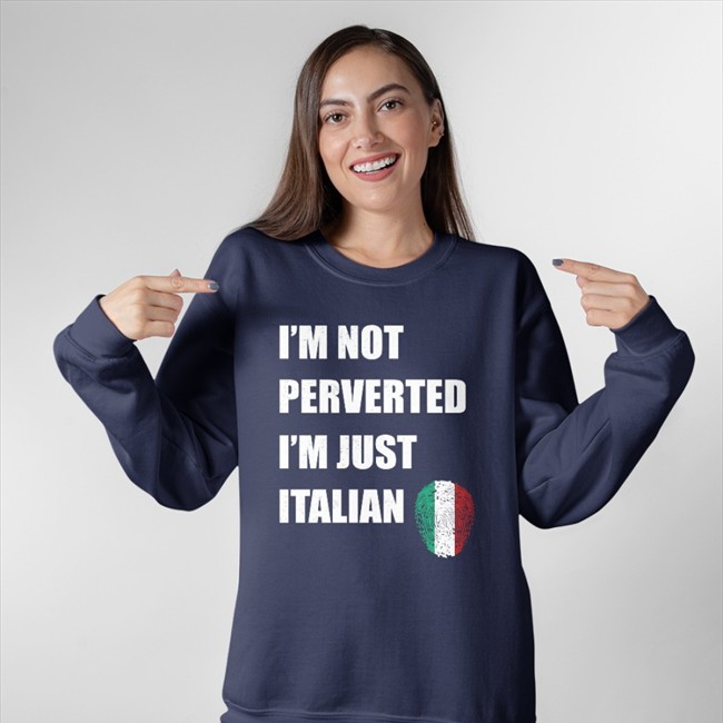 I'm Not Perverted I'm Just Italian Shirt Lord Miles Routledge Adventures I'm Not Perverted I'm Just Italian Shirt 2022 Real Lord Miles