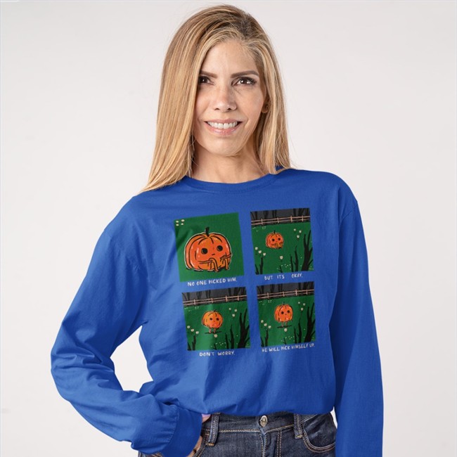 No One Picked Him But It's Okay Don't Worry He Will Pick Himself Up Tee Halloween
