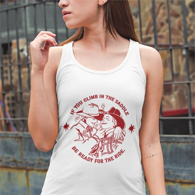 Noah If You Climb In The Saddle Be Ready For The Ride T-Shirt