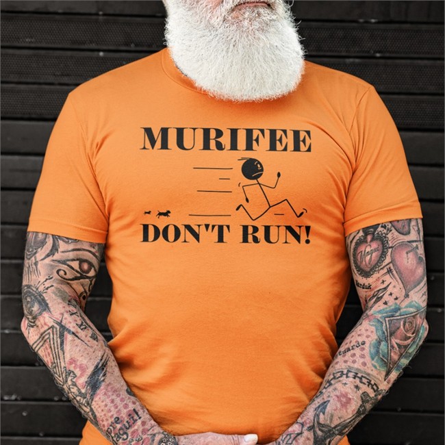 Kijana Ya TUK Duke Of Waondo Murifee Don't Run Shirt Murifee Don't Run Shirt Duke Of Waondo Kijana Ya TUK