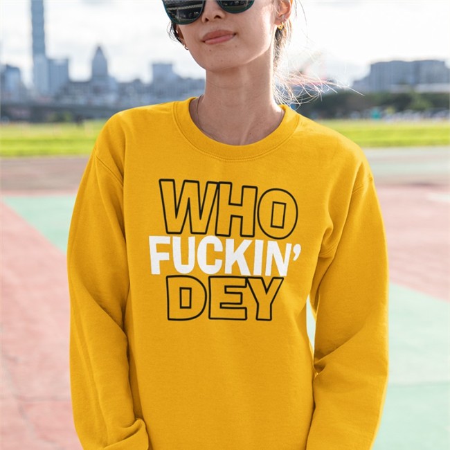 Who Fuckin Dey Shirt