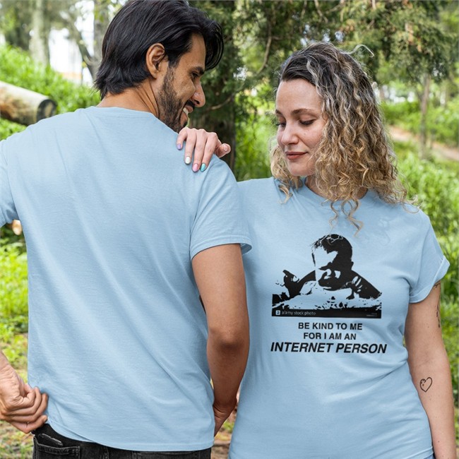 Be Kind To Me For I Am An Internet Person Tee Shirt White